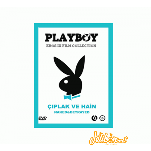 Çıplak ve Hain - Playboy Erotik DVD Film