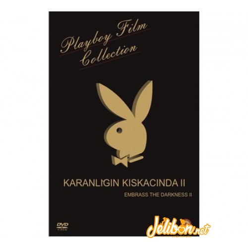 Karanlığın Kıskacında 2 - Playboy Erotik DVD Film