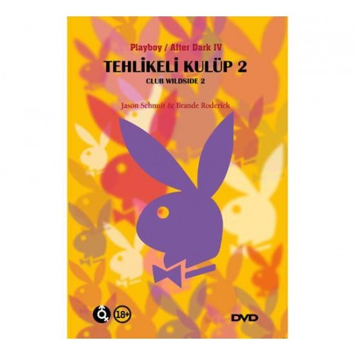 Tehlikeli Klüp 2 - Playboy Erotik DVD Film