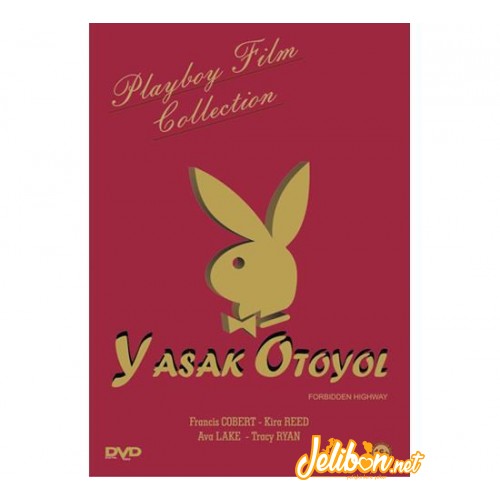 Yasak Otoyol - Playboy Erotik DVD Film